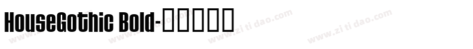 HouseGothic Bold字体转换